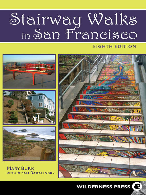 Title details for Stairway Walks in San Francisco by Adah Bakalinsky - Available